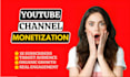 do complete youtube channel monetization promotion
