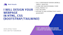 design your webpage in html, css, bootstrap, tailwind, react