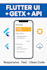 design and develop responsive flutter app UI with clean code