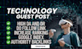 do tech guest post on UK,USA technology blogs with do follow tech backlinks