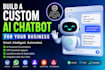 build a custom ai chatbot for your business