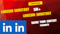 do linkedin shoutout share your content to 5 million  audience