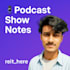 write professional and engaging podcast show notes