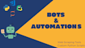 python bots, automation scripts, and web scraping tools
