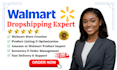 be your walmart dropshipping expert, do walmart listing, walmart seo, automation