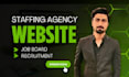 create a staffing agency website , job board or recruitment website
