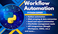 automate your workflows using python, r, excel, or google sheets