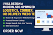 design a fast, mobile friendly logistics or delivery website