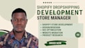 build shopify dropshipping store, shopify store manager