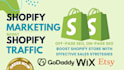 boost shopify traffic with shopify promotion to boost shopify sales