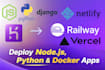 deploy nodejs or python docker app to railway,vercel,netify