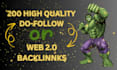 boost your rankings with 200 highquality web 2 0 backlinks