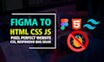 convert figma to html, psd, xd to html responsive bootstrap 5 tailwind css