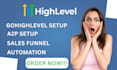 professionally setup gohighlevel funnel a2p with automation