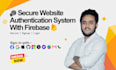 create a secure signup and login system with firebase authentication
