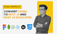 convert figma to next js and be your expert next js developer