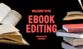 be your professional book and ebook editing, proofreading, and promotion