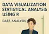 visualize and analyze data using r