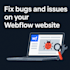fix webflow bugs with 3 years experience