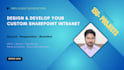 design and develop a custom sharepoint intranet with modern features