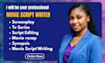 movie script, screenplay, screenwriting, movie script writing, scriptwriter