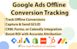 set up google ads offline conversion tracking and gclid integration via zapier