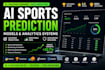 build ai sports prediction models and analytics systems
