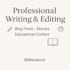 write and edit educational content, blog posts and ebooks
