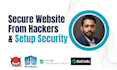 secure website from hackers setup complete website security