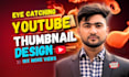 create premium quality youtube thumbnails