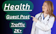 publish guest post on health, medical and clinical blogs with dofollow backlinks