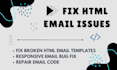 debug and fix html email template problems professionally