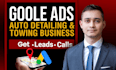 run google ads for local towing and auto detailing service