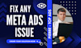 fix any meta ads issue you encounter