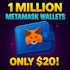 send you 1 million metamask wallets