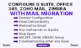 migration your email and configure office 365, g suite, zoho