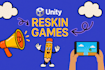 reskin, fix bugs and publish unity games