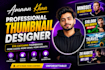 design high CTR youtube thumbnail design in 2 hours