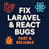 fix bugs in your laravel or react code