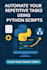 create you a python script to automate your tasks