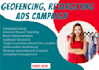 setup converting geofencing ads, geotargeting, retargeting ad campaign