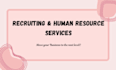 do expert recruiting, talent acquisition and human resource management