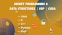 do socket programming implement data structures oop and cuda in java c cpp php p
