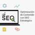 optimizaré tu contenido con SEO estratégico