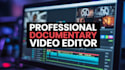 professional documentary style video editing