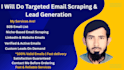 do targeted email scraping and lead generation job