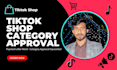 approve tiktok shop restricted category approval