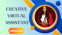 be your remote assistant, online assistant and client customer support