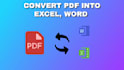 convert PDF to excel, word