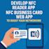 develop nfc reader app, nfc business card web app to boost your networking